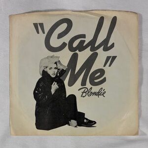 Blondie - Call Me vintage 7" 45 RPM vinyl record with sleeve Chrysalis Records
